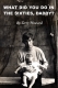 Book cover-What did you do in the sixties daddy?